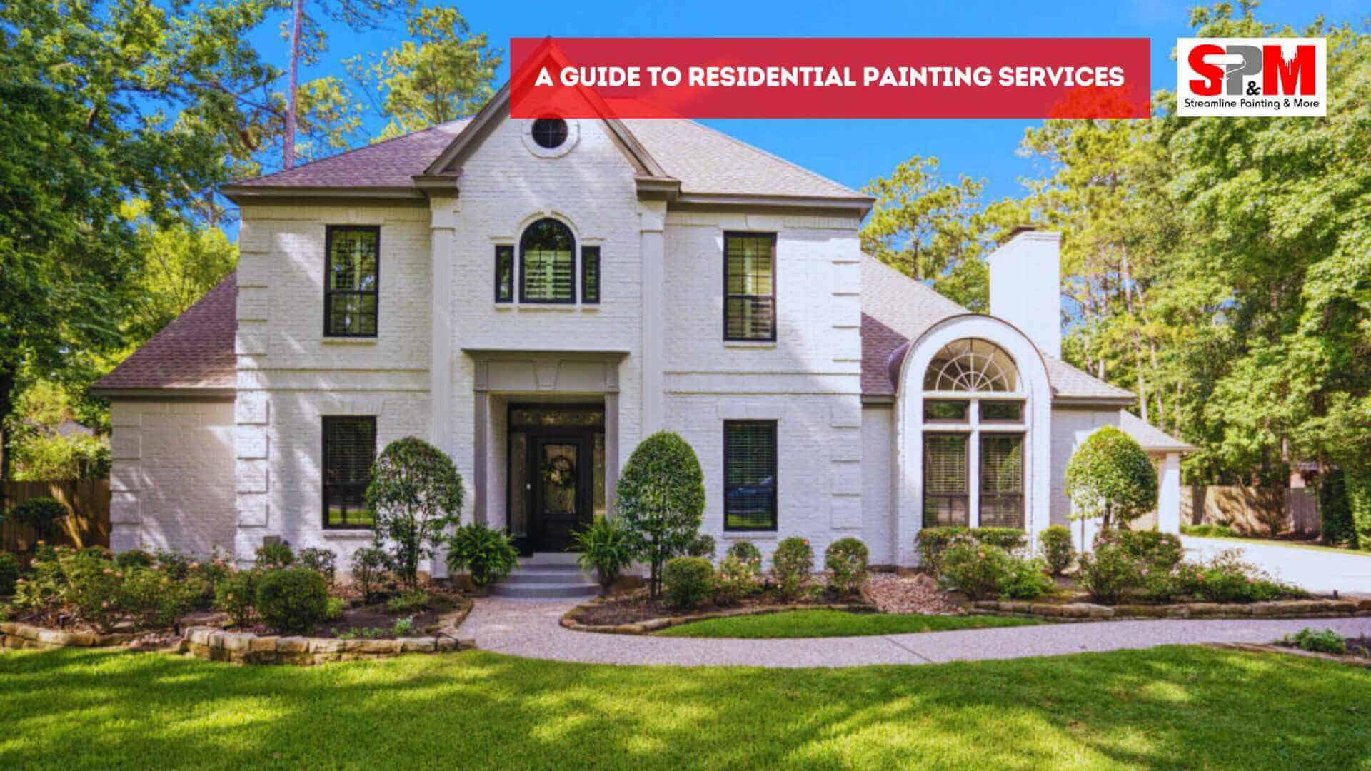 A Guide to Residential Painting Services